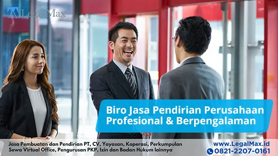 Beberapa Paket Pembuatan PT yang Ditawarkan LegalMax